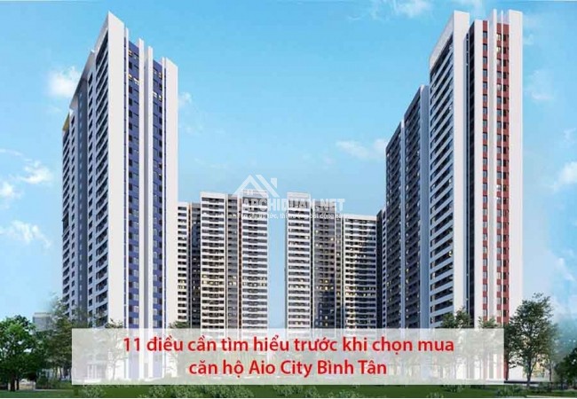 11 điều cần tìm hiểu trước khi chọn mua căn hộ Aio City Bình Tân