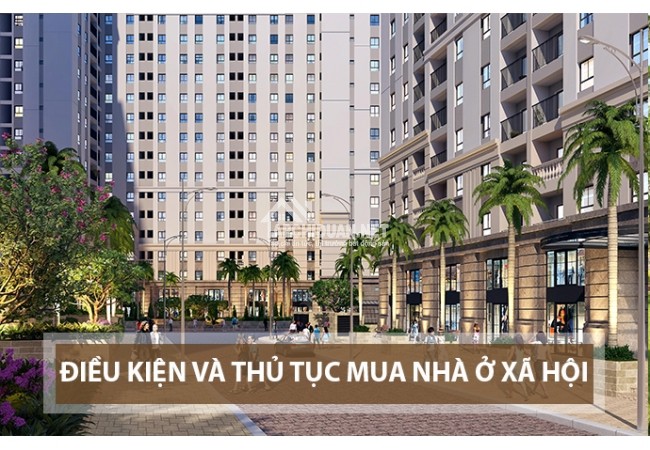Thủ tục và điều kiện mua nhà ở xã hội