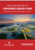 Toàn Cảnh Khu Đô Thị Vinhomes Grand Park Quận 9