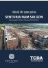 Toàn Cảnh Tiến Độ Xây Dựng Senturia Nam Sài Gòn