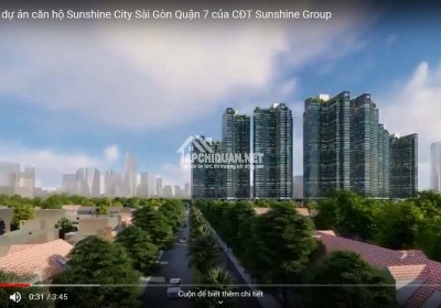 Giới thiệu dự án căn hộ Sunshine City Sài Gòn Quận 7 của CĐT Sunshine Group