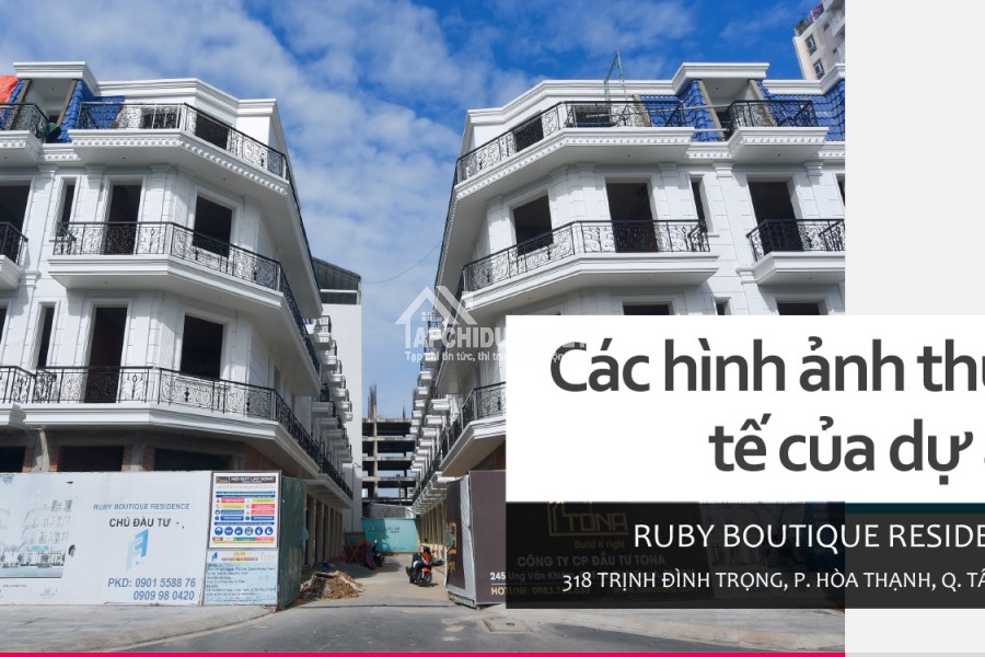 Nhà phố thương mại Ruby Boutique Residence mặt tiền Trịnh Đình Trọng đã hoàn thiện giá từ 10 tỷ